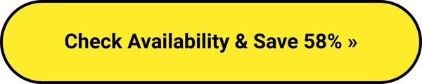 Check Availability & Save 58%